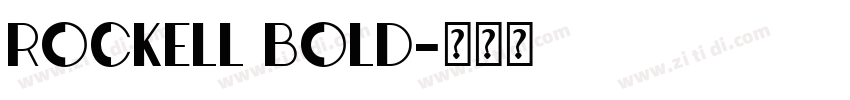 ROCKELL BOLD字体转换